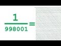 998,001 and its Mysterious Recurring Decimals - Numberphile